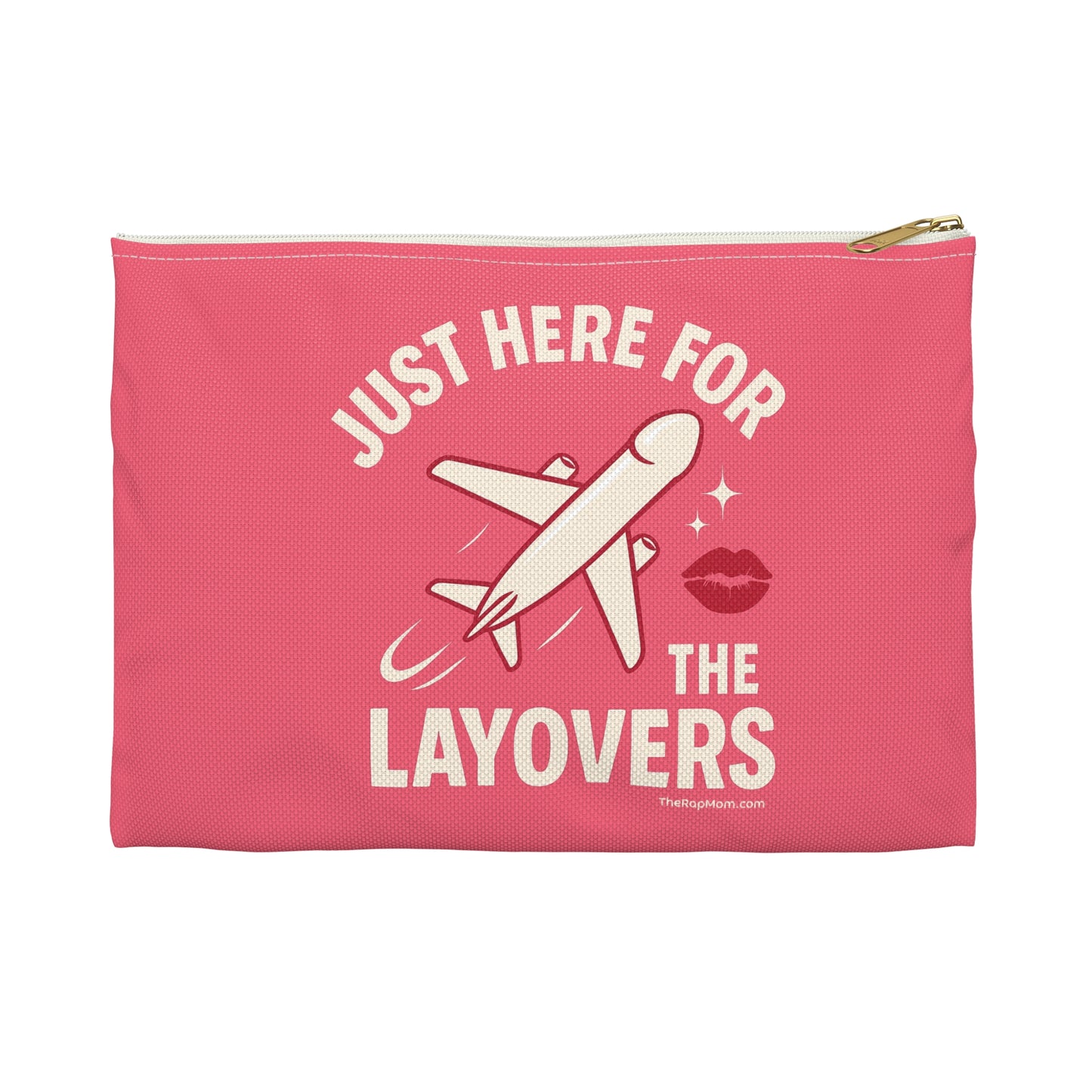Just Here for the Layovers — Travel Accessory Pouch (Small)