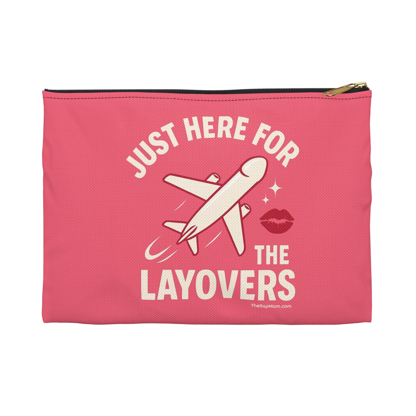 Just Here for the Layovers — Travel Accessory Pouch (Small)